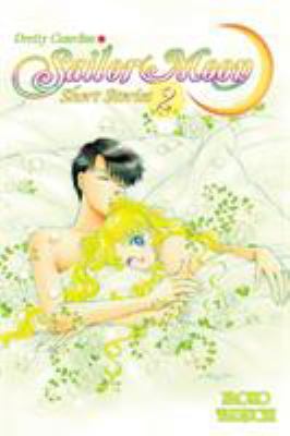 Pretty guardian Sailor Moon : short stories. 2 /