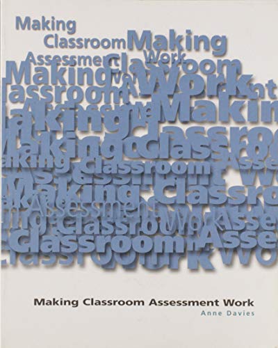 Making classroom assessment work