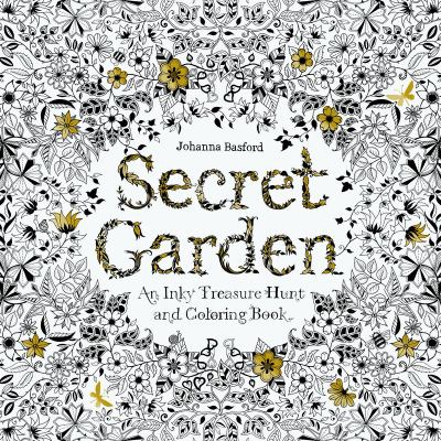Secret garden : an inky treasure hunt and coloring book