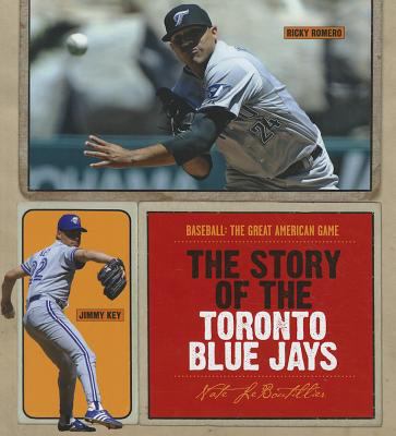 The story of the Toronto Blue Jays