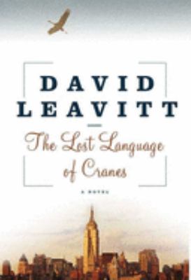 The lost language of cranes : a novel