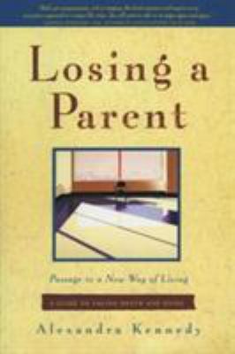 Losing a parent : passage to a new way of living