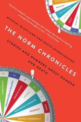 The Norm chronicles : stories and numbers about danger and death