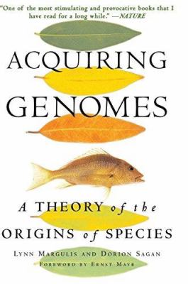 Acquiring genomes : a theory of the origins of species