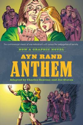 Ayn Rand's Anthem : the graphic novel