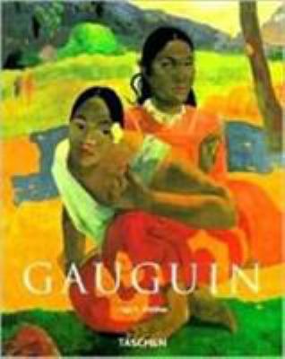 Paul Gauguin, 1848-1903 : the primitive sophisticate