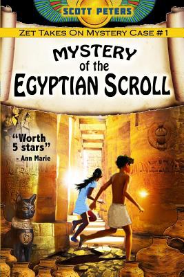 Mystery of the Egyptian scroll : [an ancient Egypt novel]