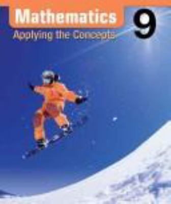 Mathematics : applying the concepts 9 : student workbook