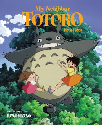 My neighbor Totoro : picture book