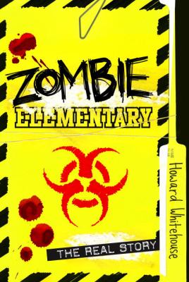 Zombie elementary : the real story