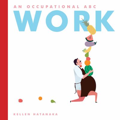 Work : an occupational ABC
