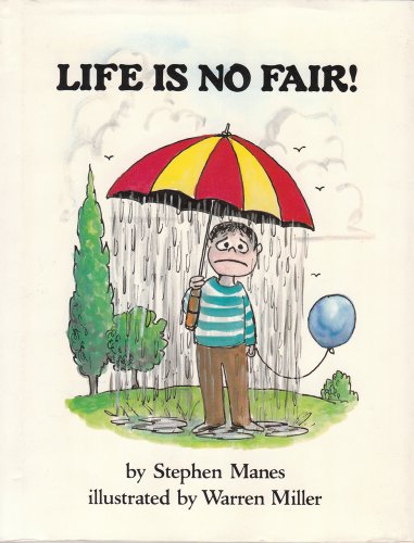 Life is no fair!