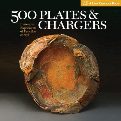 500 plates & chargers : innovative expressions of function & style