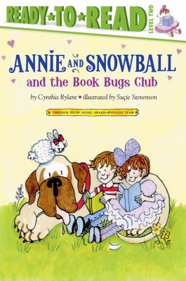 Annie and Snowball and the Book Bugs Club : the ninth book of their adventures