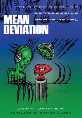 Mean deviation : four decades of progressive heavy metal