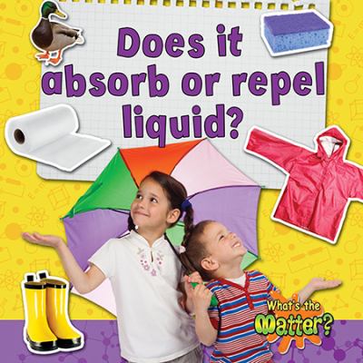 Does it absorb or repel liquid?