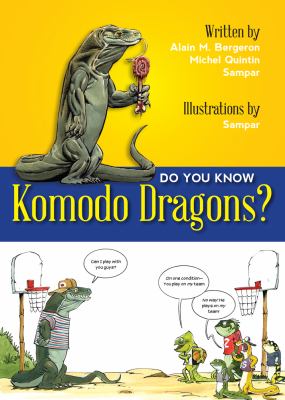 Do you know Komodo dragons?