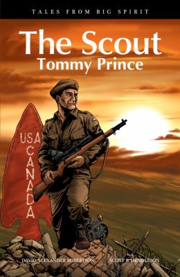 The scout : Tommy Prince