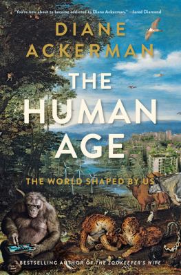 The human age : the world shaped by us