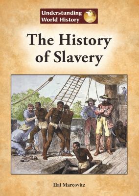 The history of slavery