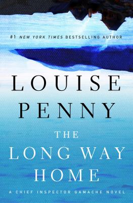 The long way home : a Chief Inspector Gamache novel