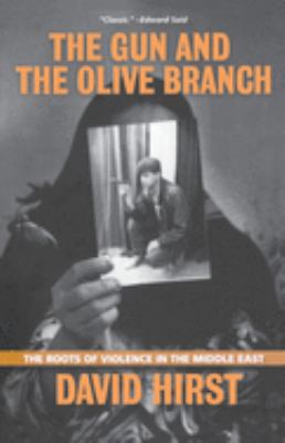 The gun and the olive branch : the roots of violence in the Middle East