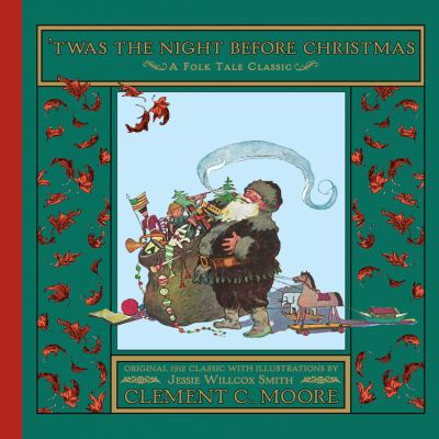 Twas the night before Christmas : a visit from St. Nicholas
