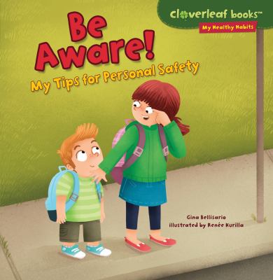 Be aware! : my tips for personal safety