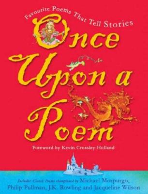 Once upon a poem : favourite poems that tell stories