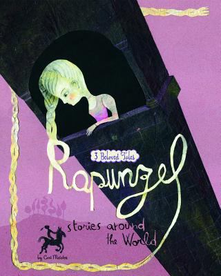 Rapunzel : stories around the world : 3 beloved tales