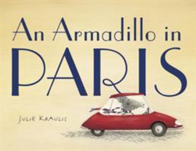 An armadillo in Paris