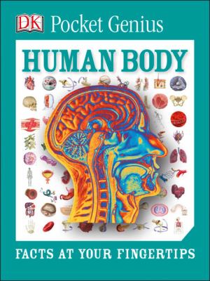 Human body : facts at your fingertips