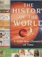 The history of the world : a 6000 year chronicle of time