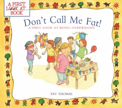 Don't call me fat : a first look at being overweight