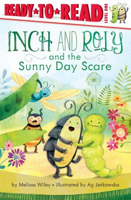 Inch and Roly and the sunny day scare