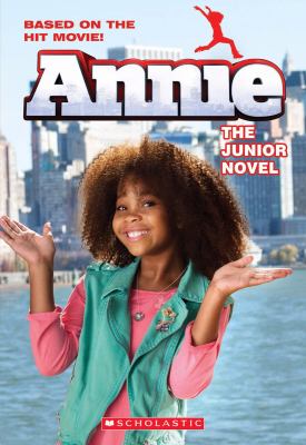 Annie : the junior novel