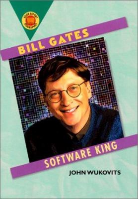 Bill Gates : software king