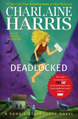 Deadlocked : A Sookie Stackhouse Novel