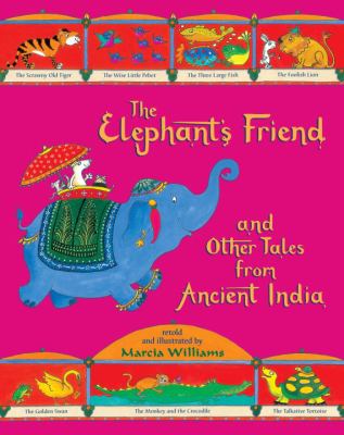 The elephant's friend and other tales from ancient India