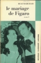 Le mariage de Figaro : comédie