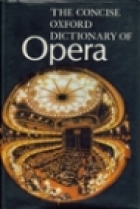 Concise Oxford dictionary of opera;