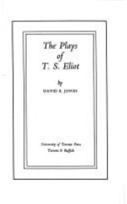 The plays of T.S. Eliot