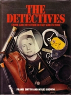 The detectives : crime and detection in fact and fiction