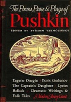 The poems, prose and plays of Alexander Pushkin;