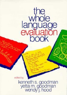 The Whole language evaluation book