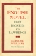 The English novel from Dickens to Lawrence.