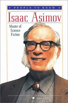 Isaac Asimov : master of science fiction