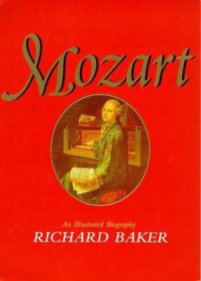 Mozart : an illustrated biography