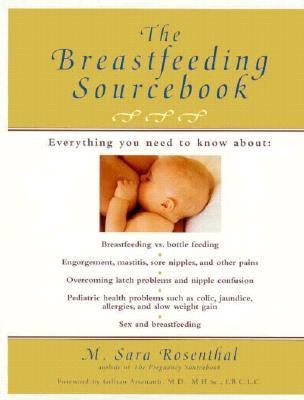 The breastfeeding sourcebook : everything you need to know