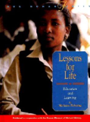 Lessons for life : education and learning